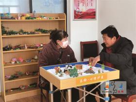 文明实践·时代新风︱海州街道砚池社区利用“沙盘游戏”为老人疏导心理